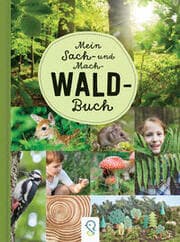 Cover von Mein Sach- und Mach-Wald-Buch