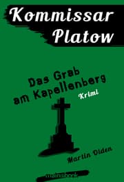 Cover von Kommissar Platow, Band 2: Das Grab am Kapellenberg