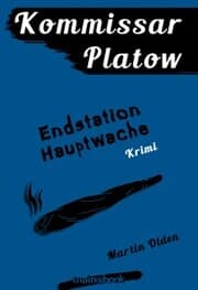 Cover von Kommissar Platow, Band 3: Endstation Hauptwache