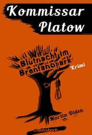 Cover von Kommissar Platow, Band 5: Blutnacht im Brentanopark