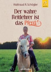 Cover von Der wahre Reitlehrer ist das Pferd