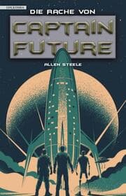Cover von Die Rache von Captain Future