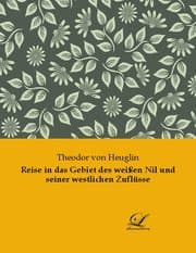 Cover von Reise in das Gebiet des weißen Nil und seiner westlichen Zuflüsse