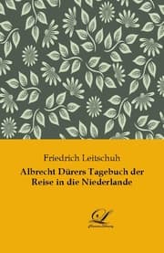 Cover von Albrecht Dürers Tagebuch der Reise in die Niederlande
