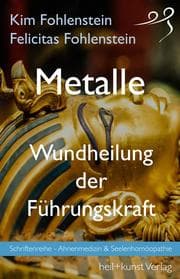 Cover von Metalle - Wundheilung der Führungskraft