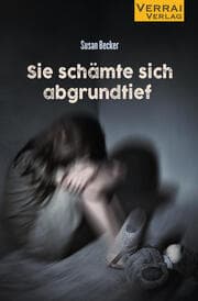 Cover von Sie schämte sich abgrundtief