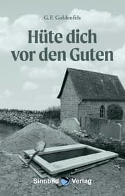 Cover von Hüte dich vor den Guten