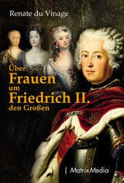 Cover von Über Frauen um Friedrich II. den Großen