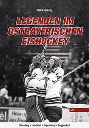 Cover von Legenden im Ostbayerischen Eishockey