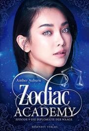 Cover von Zodiac Academy, Episode 9 - Die Diplomatie der Waage