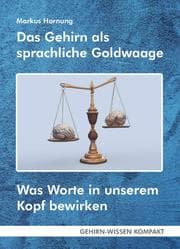 Cover von Das Gehirn als sprachliche Goldwaage