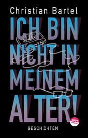 Cover von Ich bin nicht in meinem Alter