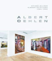 Cover von Albert Oehlen: Spiegelbilder. Mirror Paintings 1982-1990