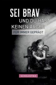 Cover von Sei brav und du hast keinen Ärger