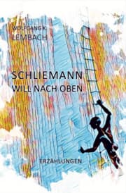 Cover von Schliemann will nach oben