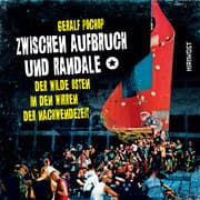 Cover von Zwischen Aufbruch und Randale