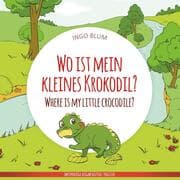 Cover von Wo ist mein kleines Krokodil? - Where is my little crocodile?