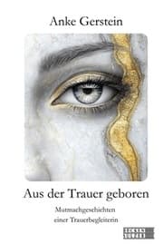 Cover von Aus der Trauer geboren