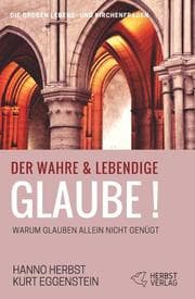 Cover von Der wahre und lebendige Glaube!