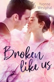 Cover von Broken Like Us