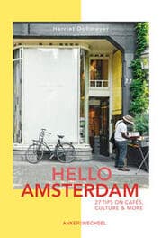 Cover von Hello Amsterdam: 27 Tips on cafés, culture and more