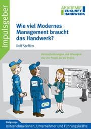 Cover von Wie viel Modernes Management braucht das Handwerk?