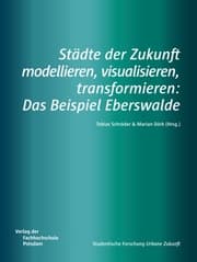 Cover von Städte der Zukunft modellieren, visualisieren, transformieren