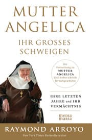 Cover von Mutter Angelica - Ihr großes Schweigen