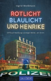 Cover von Rotlicht, Blaulicht und Henrike