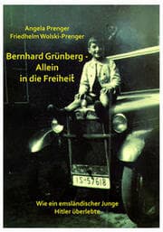 Cover von Bernhard Grünberg - Allein in die Freiheit