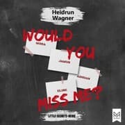 Cover von Would You Miss Me?