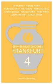 Cover von Ein Viertelstündchen Frankfurt 4