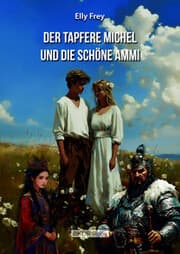 Cover von Der tapfere Michel und die schöne Ammi