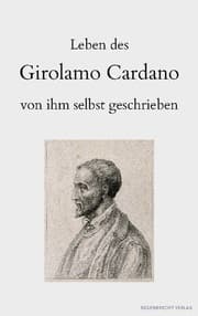 Cover von Leben des Girolamo Cardano von ihm selbst geschrieben