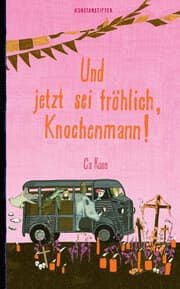 Cover von Und jetzt sei fröhlich, Knochenmann!