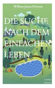 Cover von Die Suche nach dem einfachen Leben