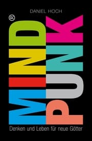 Cover von MINDPUNK - Denken und Leben für neue Götter