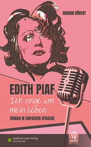 Cover von Edith Piaf - Ich singe um mein Leben