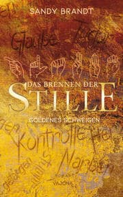 Cover von DAS BRENNEN DER STILLE - Goldenes Schweigen