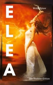 Cover von Elea, wandelt auf Erden im Heute, dementer Jesus, Vatikan, Fantasy-Geschichte, humorvoll, Witz, Esprit