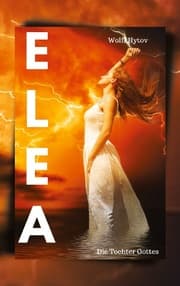 Cover von Elea, wandelt auf Erden im Heute, dementer Jesus, Vatikan, Fantasy-Geschichte, humorvoll, Witz, Esprit
