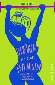 Cover von Gebären wie eine Feministin