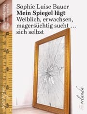 Cover von Mein Spiegel lügt