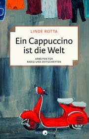 Cover von Ein Cappuccino ist die Welt