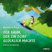 Cover von Der Baum, der ein Dorf glücklich machte