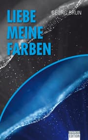Cover von Liebe meine Farben