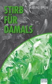 Cover von Stirb für Damals