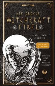 Cover von Die große Witchcraft Fibel für ambitionierte Junghexen