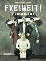 Cover von Freiheit! Die Weiße Rose