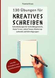Cover von 130 Übungen für Kreatives Schreiben: